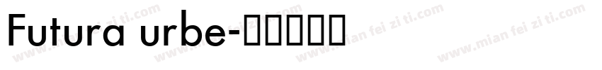 Futura urbe字体转换